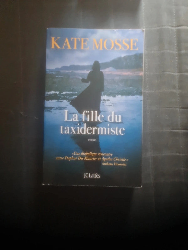 La fille du taxidermiste , Kate Mosse