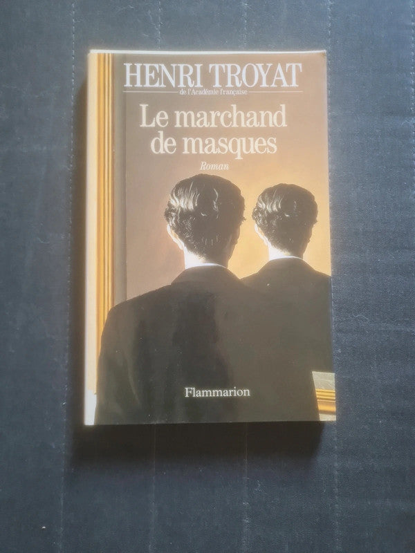 Le marchand de masques , Henri Troyat