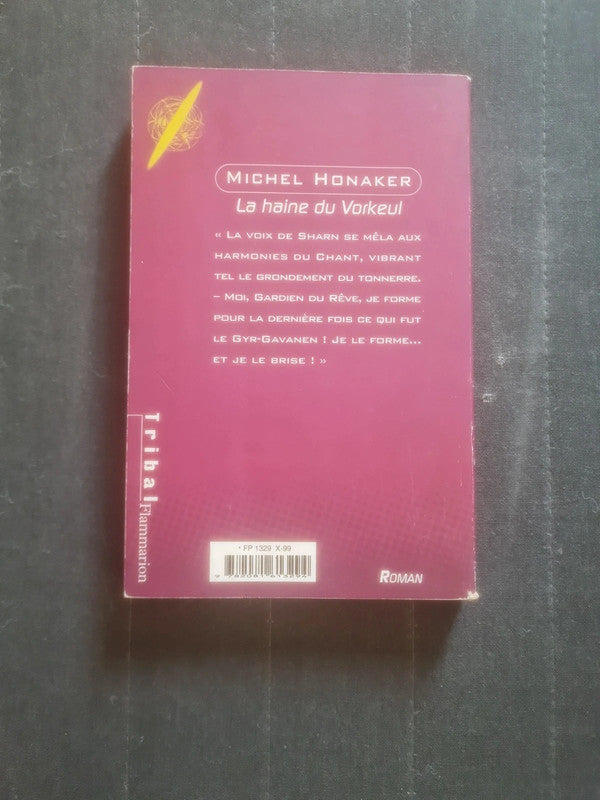 La haine du Vorkeul , Michel Honaker