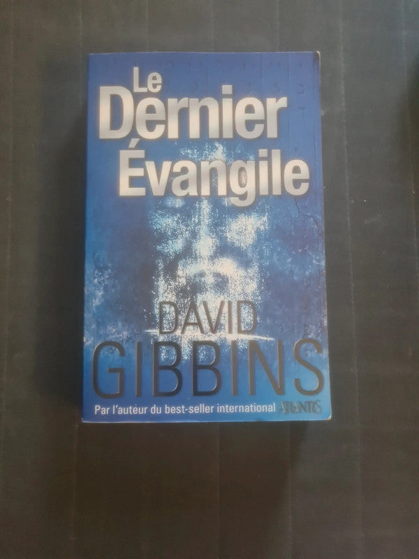 Le dernier Évangile , David Gibbins