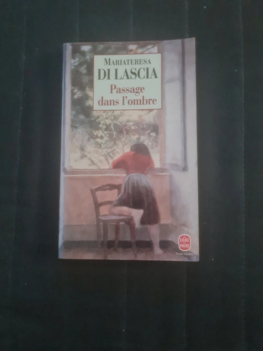 Passage dans l'ombre, Mariateresa Di Lascia