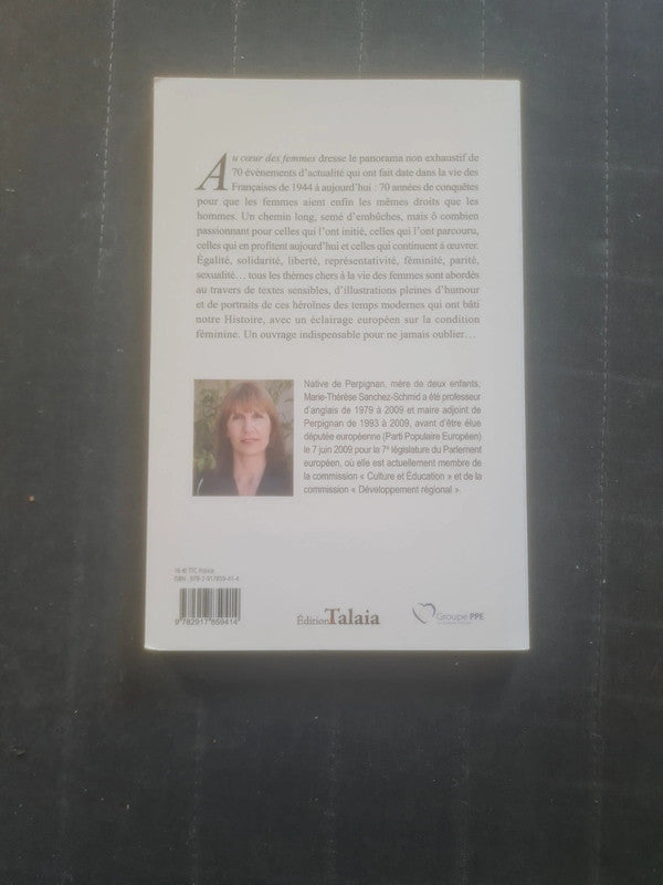 Au coeur des femmes,  70 années de conquêtes , Marie Thérèse Sanchez Schmid