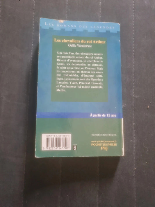 Les Chevaliers du roi Arthur,  Odile Weulersse