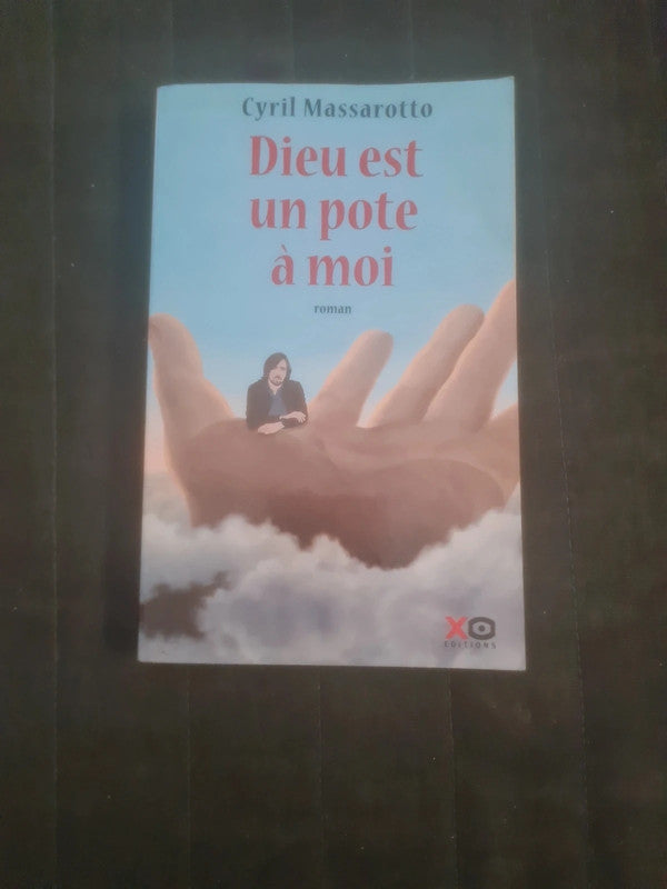 Dieu est un pote à moi, Cyril Massarotto