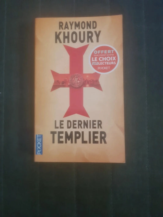 Le dernier templier,  Raymond Khoury