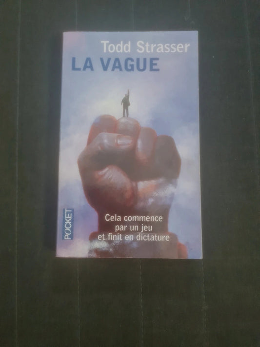 La vague , Todd Strasser
