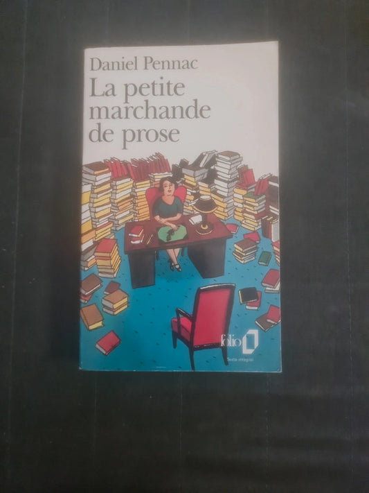 La petite marchande de prose , Daniel Pennac