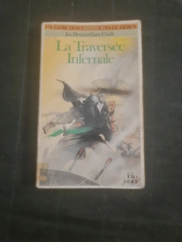 La Traversée Infernale , Joe Dever et Gary Chalk