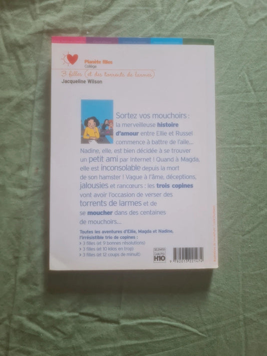 3 filles (et des torrents de larmes) , Jacqueline Wilson