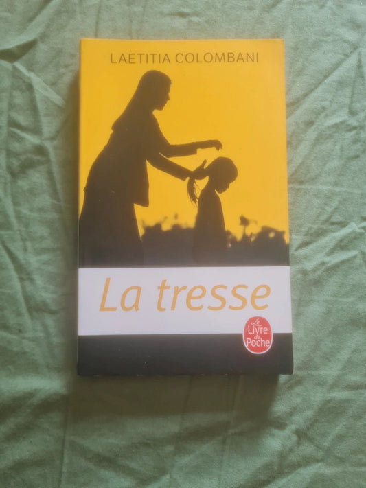 La tresse , Laetitia Colombani
