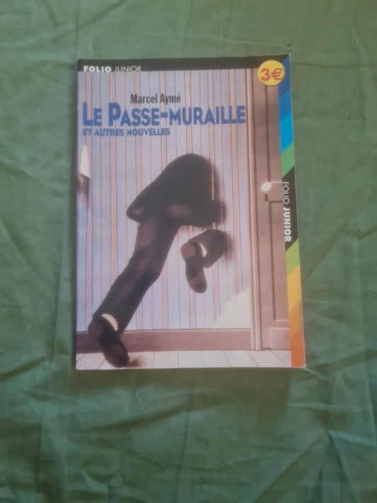Le passe muraille et autres nouvelles,  Marcel Aymé
