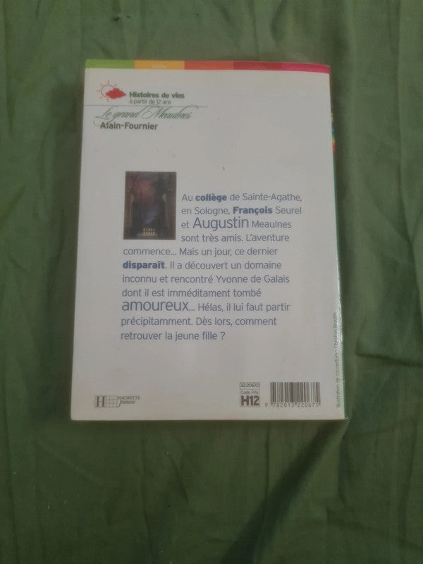 Le grand Meaulnes , Alain Fournier