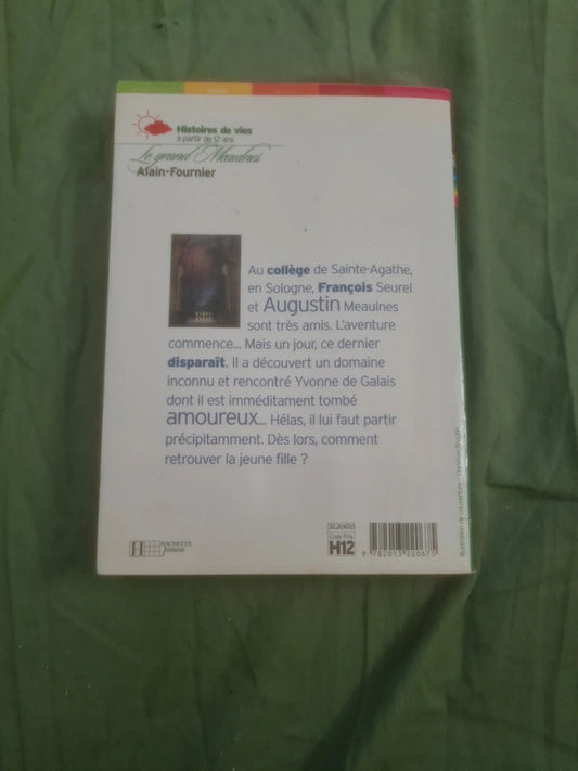 Le grand Meaulnes , Alain Fournier