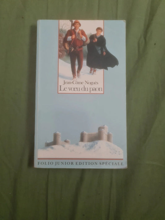 Le voeu du paon , Jean Côme Noguès