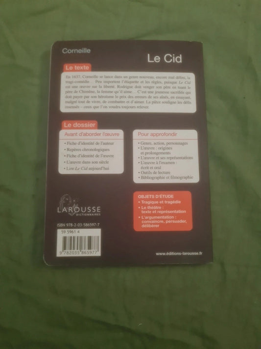 Le cid , Corneille , petit classique Larousse