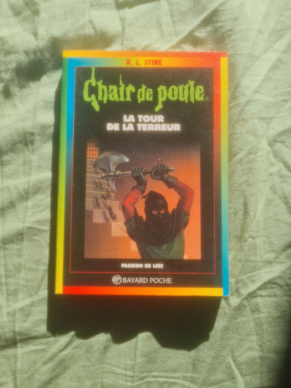 Chair de poule 18 la tour de la terreur, R.L. Stine