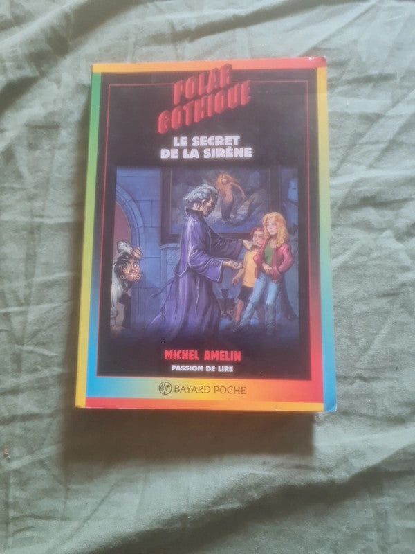 Polar gothique, Le secret de la sirène, Michel Amelin