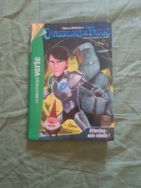 Chasseurs de trolls , attention nain rebelle