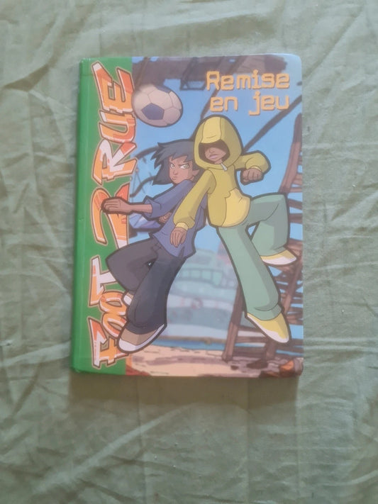 Foot 2 rue , remise en jeu