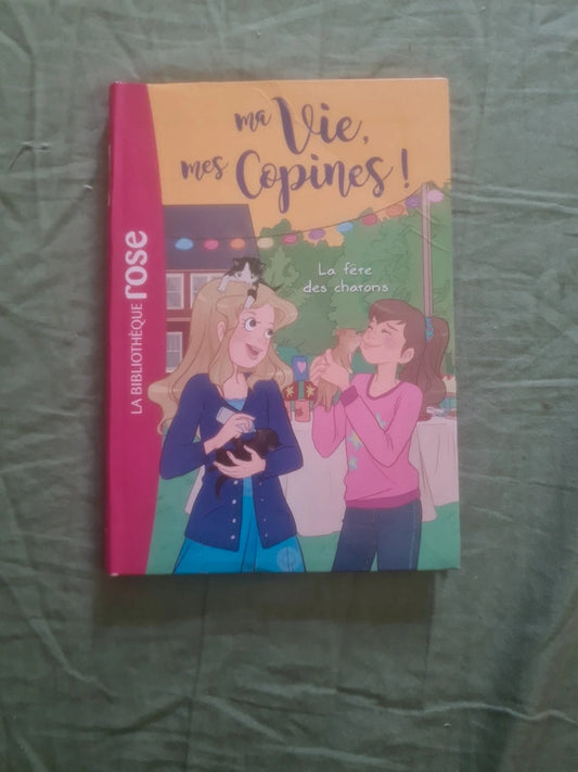 Ma vie, mes copines,  la fête des chatons