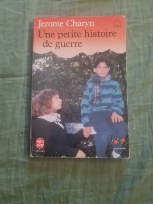 Une petite histoire de guerre, Jérôme Charyn