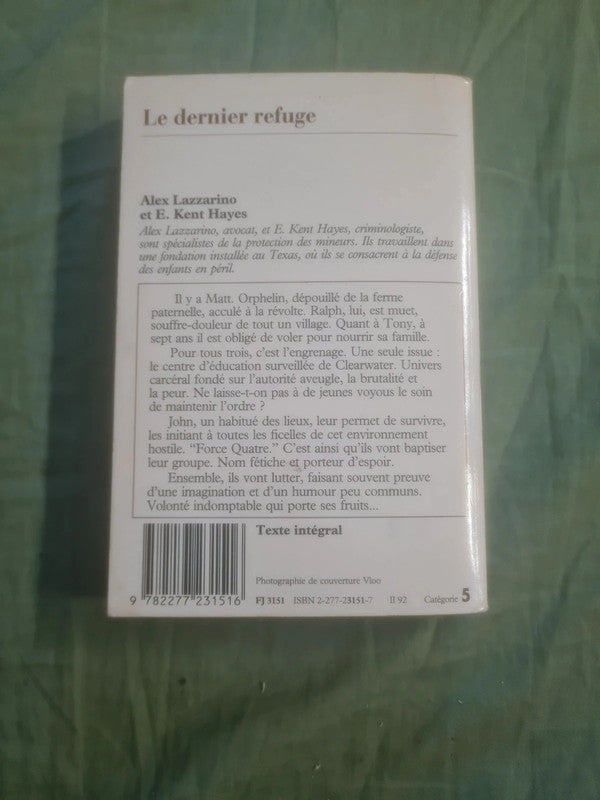 Le dernier refuge, Alex Lazzarino , E. Kent Hayes