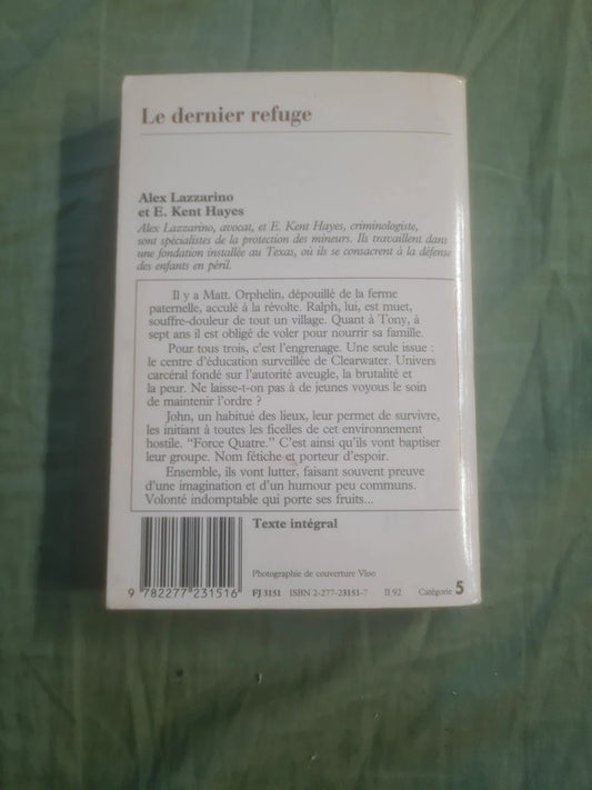 Le dernier refuge, Alex Lazzarino , E. Kent Hayes