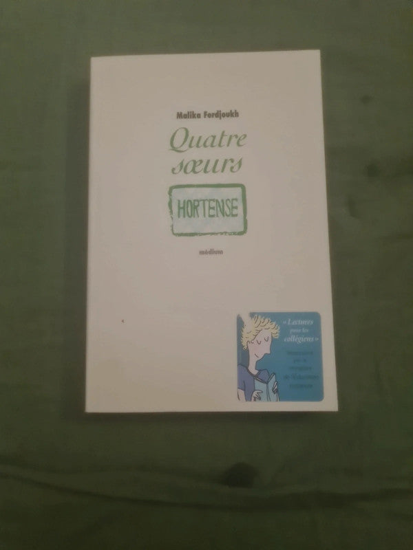 Quatre sœurs tome 2 : Hortense