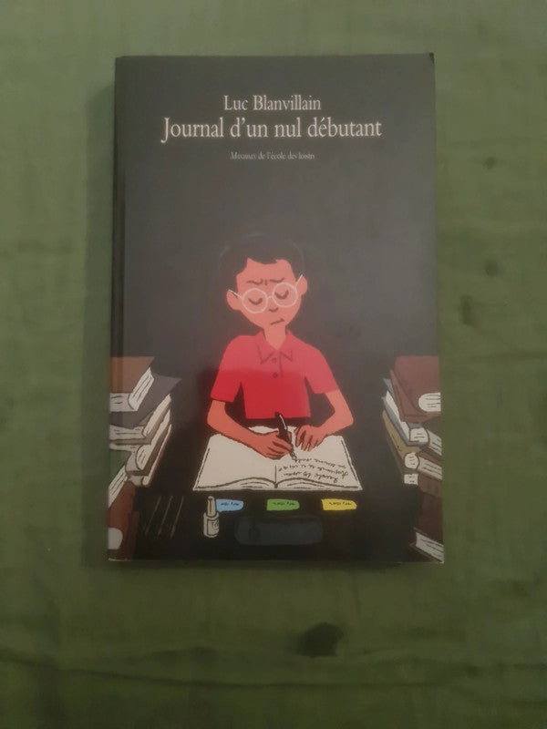 Journal d'un nul débutant , Luc Blanvillain