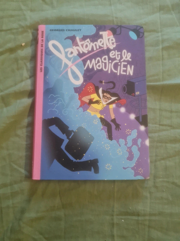 Fantômette et le magicien, Georges Chaulet