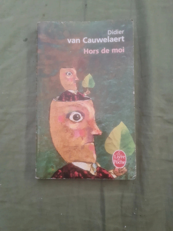 Didier van Cauwelaert , Hors de moi