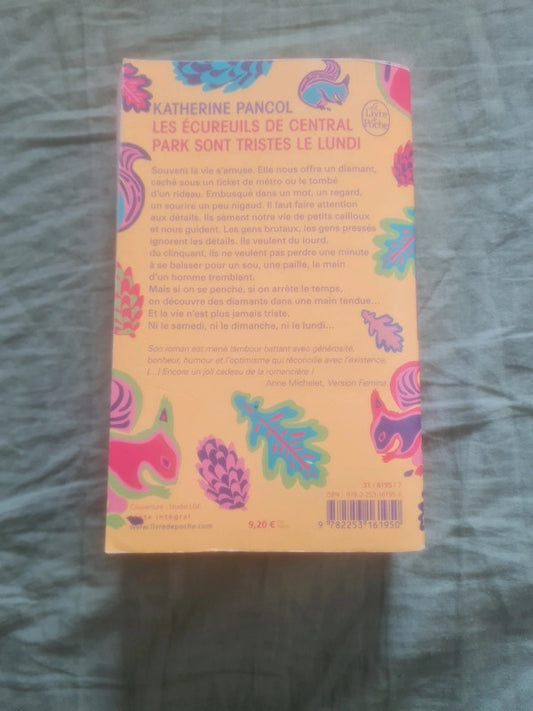 Les écureuils de central Park sont tristes le lundi , Katherine Pancol