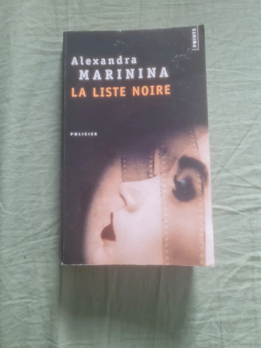 La liste noire, Alexandra Marinina