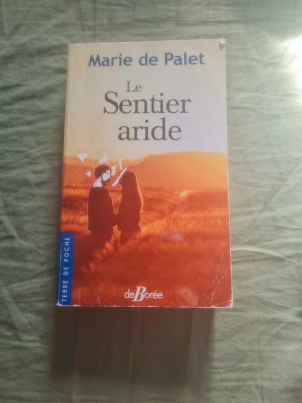 Le sentier aride Marie de Palet