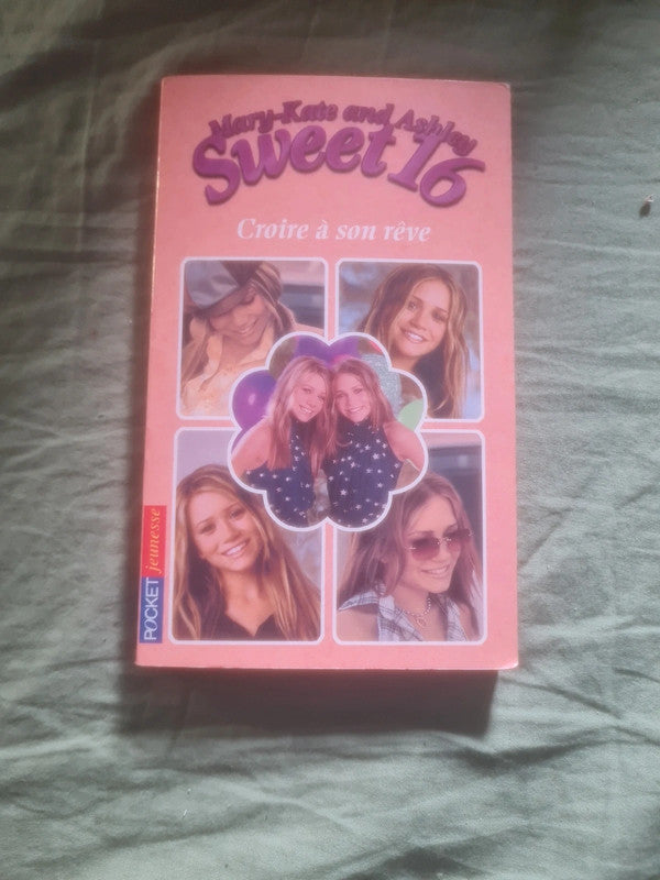 Sweet 16 , croire à son rêve, Mary Kate et Ashley