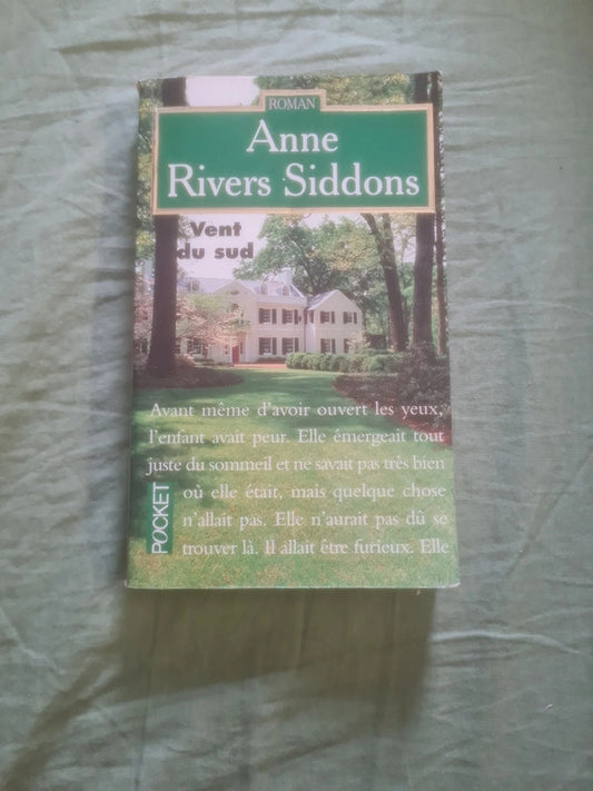 Vent du sud , Anne Rivers Siddons