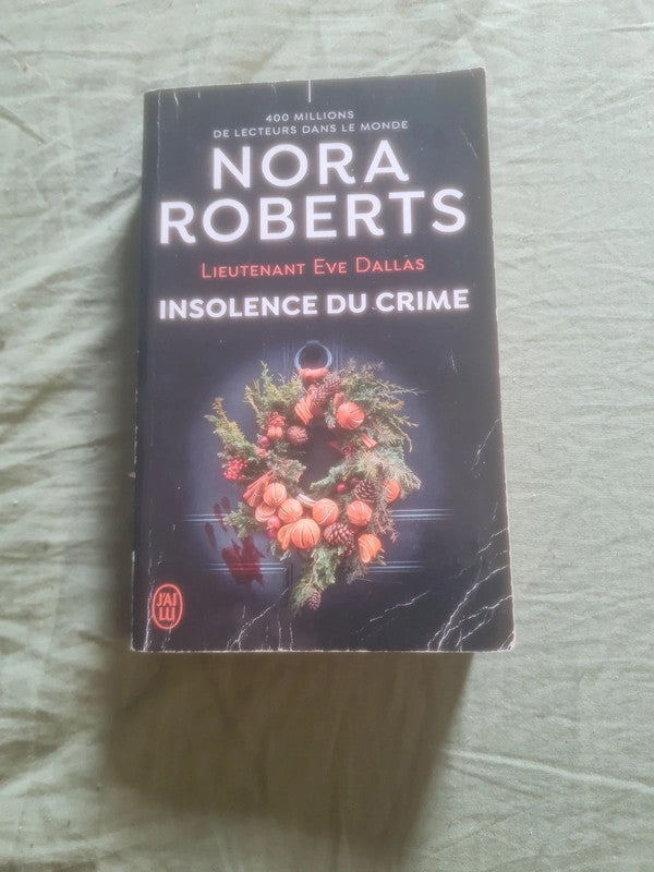 Insolence du crime,  Nora Roberts