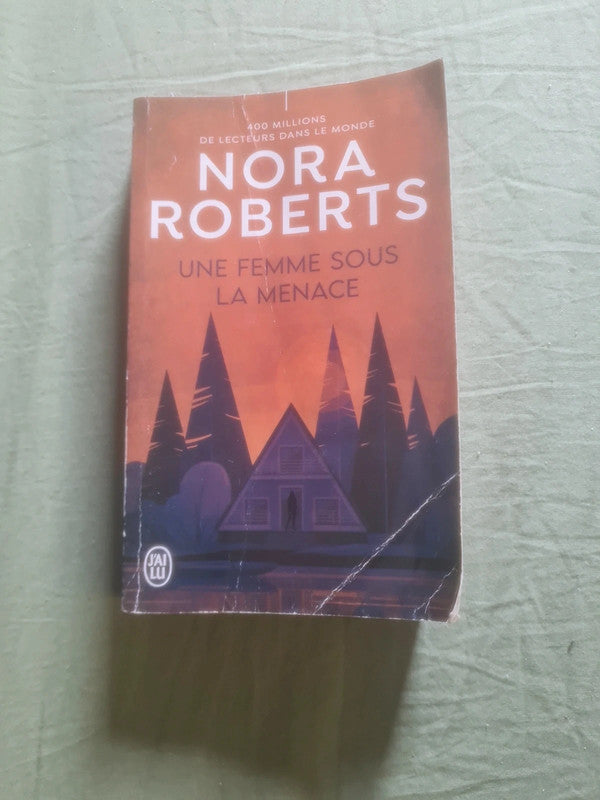 Une femme sous la menace, Nora Roberts