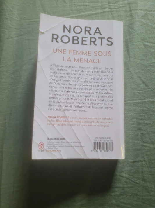 Une femme sous la menace, Nora Roberts
