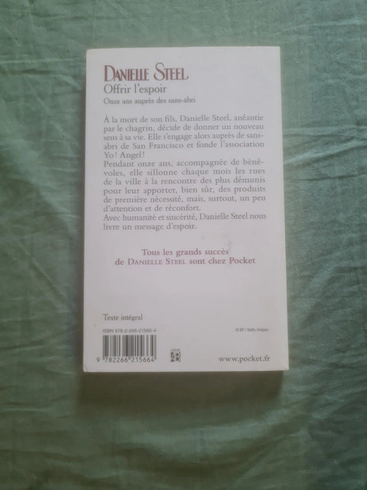 Offrir l'espoir,  onze ans auprès des sans abri,  Daniel Steel