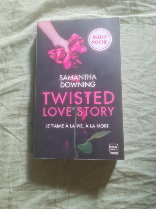 Twisted love story,  Samantha Downing