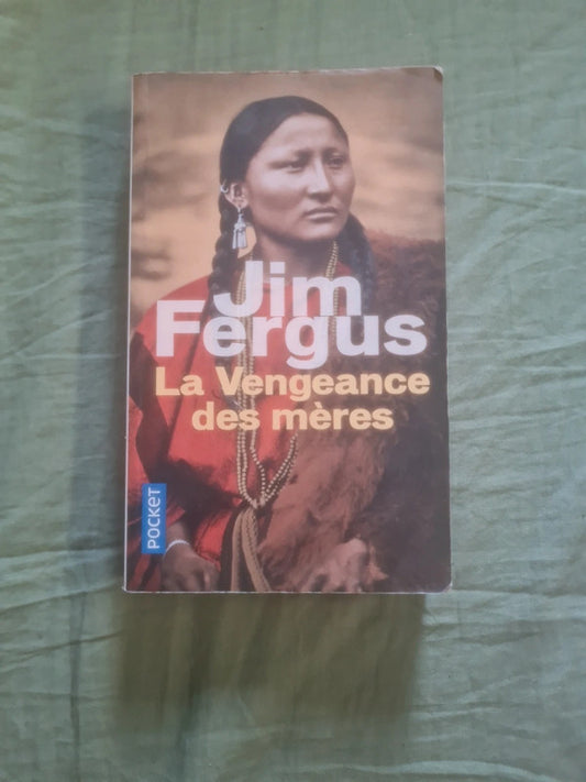 La vengeance des mères, Jim Fergus