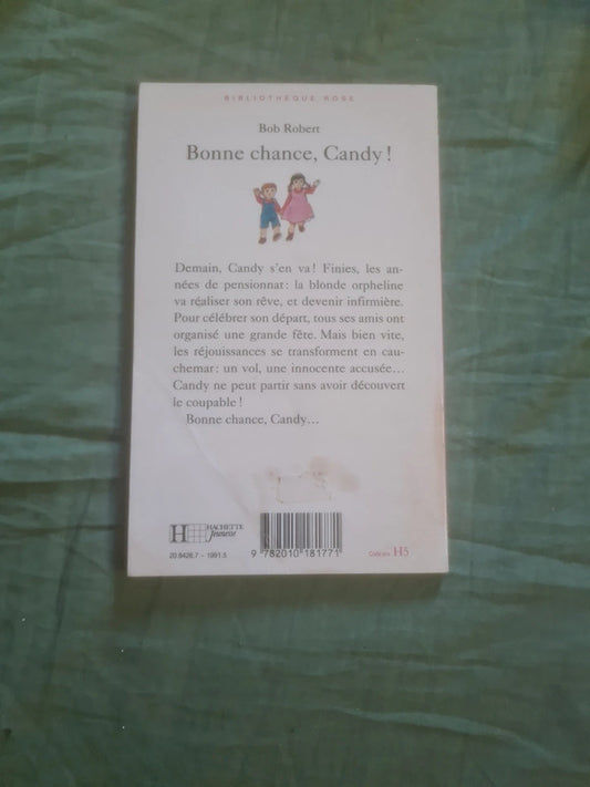 Bonne chance candy, Bob Robert