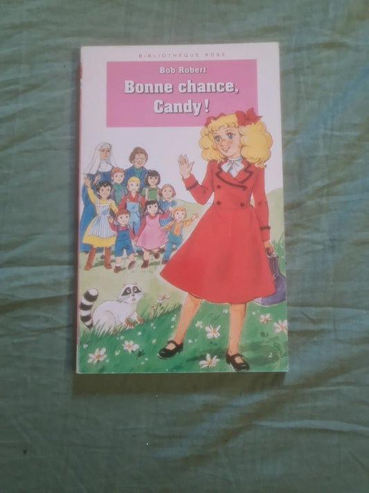 Bonne chance candy, Bob Robert