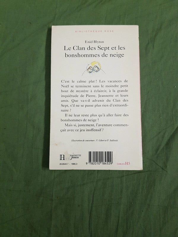 Le clan des sept et les bonshommes de neige,  Enid Blyton