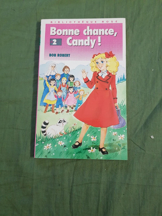 Bonne chance Candy (a2) , Bob Robert