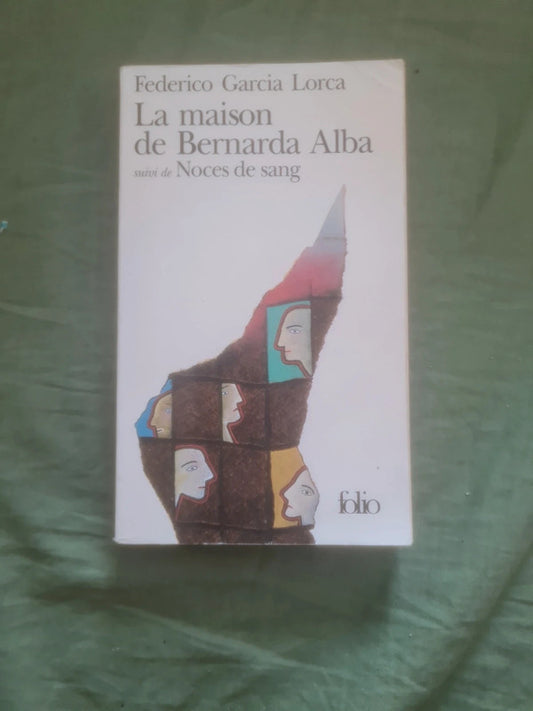 La maison de Bernarda Alba , Federico Garcia Lorca