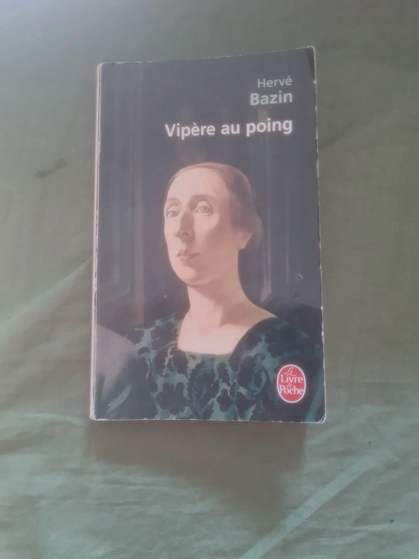 Vipère au poing , Hervé Bazin