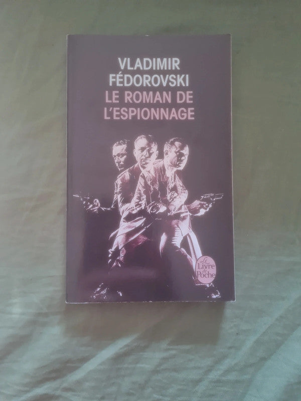 Le roman de l'espionnage, Vladimir Fédorovski