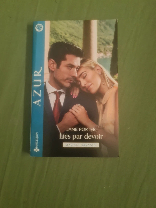 Liés par devoir , mariage arrangé,  Jane Porter